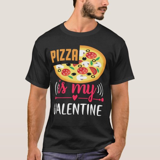 Pizza is mijn Valentijn Funny Party Unisex T-shirt (Voorkant)