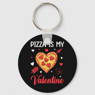 Pizza is mijn Valentijn Funny Valentijnsdag Boys G Sleutelhanger