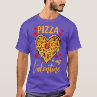 Pizza is mijn Valentijn Funny Valentijnsdag Gifts T-shirt