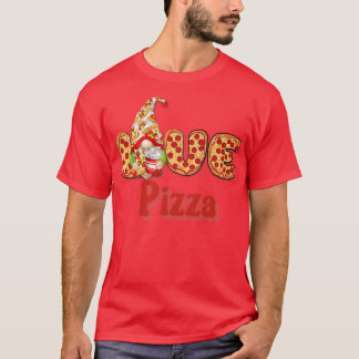 Pizza is mijn Valentijn Gnome Valentijnsdag T-shirt