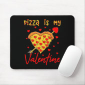 Pizza Is Mijn Valentijn Grappige Valentijnsdag Har Muismat (Met muis)