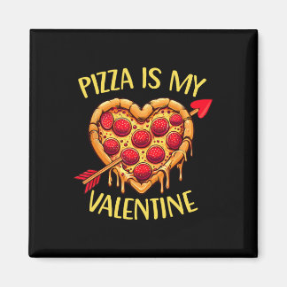 Pizza Is Mijn Valentijn Grappige Valentijnsdag Jon Magneet