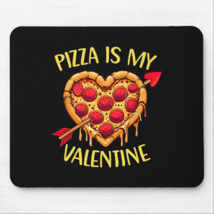 Pizza Is Mijn Valentijn Grappige Valentijnsdag Jon Muismat