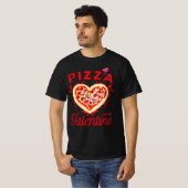 Pizza is mijn Valentijn grappige Valentijnsdag T-S T-shirt (Voorkant volledig)