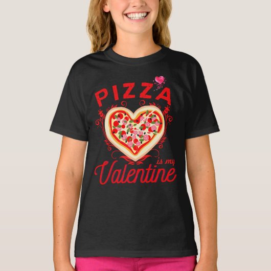 Pizza is mijn Valentijn grappige Valentijnsdag T-shirt (Voorkant)