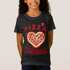 Pizza is mijn Valentijn grappige Valentijnsdag T-shirt