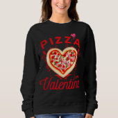 Pizza is mijn Valentijn grappige Valentijnsdag Trui (Voorkant)