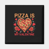Pizza is mijn Valentijn Hart Pizza Lover Valentijn Magneet (Voorkant)