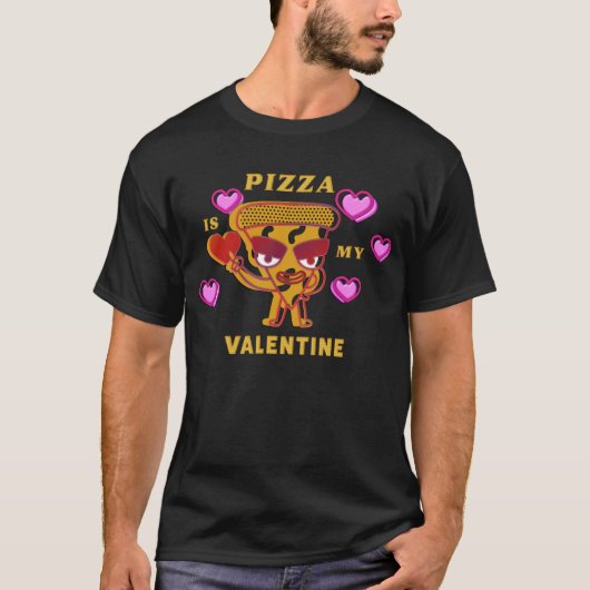 Pizza is mijn Valentijn hartenliefde T-shirt (Voorkant)