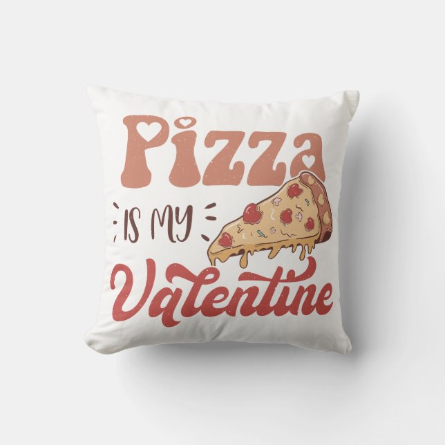 Pizza is mijn Valentijn Kussen (Voorkant)