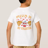 Pizza is mijn Valentijn Schattigee Valentijnsdag T-shirt (Achterkant)