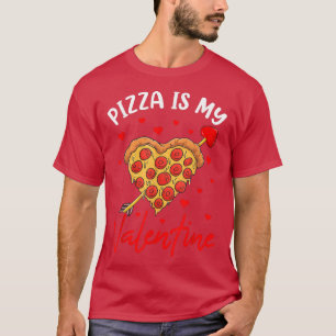 Pizza is mijn Valentijn T, jongens Valentijnsdag 1 T-shirt