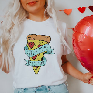 Pizza is mijn Valentijn T-shirt