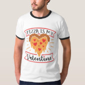 pizza is mijn valentijn t-shirt (Voorkant)
