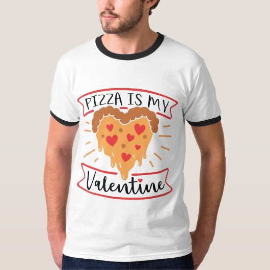 pizza is mijn valentijn t-shirt (Voorkant)