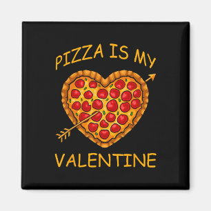 Pizza is mijn Valentijn Valentijnsdag Fun Heart Fo Magneet