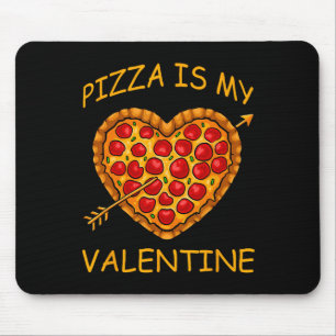 Pizza is mijn Valentijn Valentijnsdag Fun Heart Fo Muismat