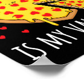 Pizza is mijn Valentijn Valentijnsdag Heart Pepper Poster (Hoek)