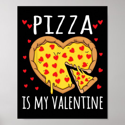 Pizza is mijn Valentijn Valentijnsdag Heart Pepper Poster (Voorkant)