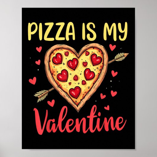 Pizza is mijn Valentijn Valentijnsdag Heart Pepper Poster (Voorkant)