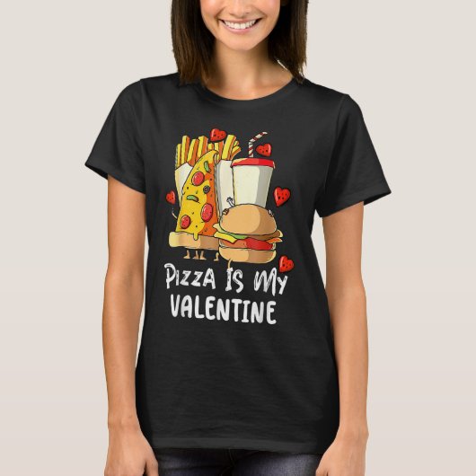 Pizza is mijn Valentijn Valentijnsdag T-shirt (Voorkant)