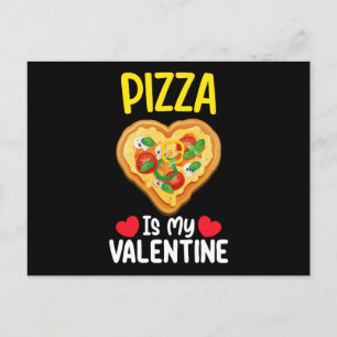 Pizza is mijn Valentijnsdag Grappig eten liefhebbe Briefkaart