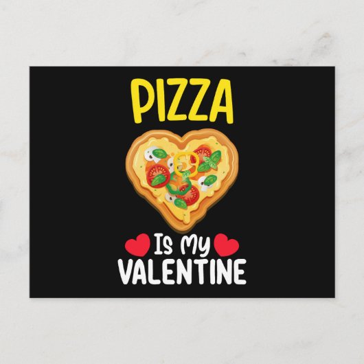 Pizza is mijn Valentijnsdag Grappig eten liefhebbe Briefkaart (Voorkant)