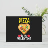 Pizza is mijn Valentijnsdag Grappig eten liefhebbe Kaart (Staand voorkant)