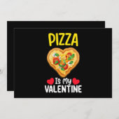 Pizza is mijn Valentijnsdag Grappig eten liefhebbe Kaart (Voorkant / Achterkant)