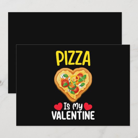 Pizza is mijn Valentijnsdag Grappig eten liefhebbe Kaart (Voorkant / Achterkant)