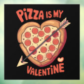 Pizza Is Mijn Valentijnsdag Grappig Raamsticker (Vel 3)