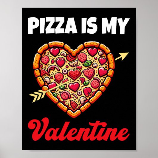 Pizza Is Mijn Valentijnsdag Hart Peppero Poster (Voorkant)