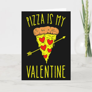 Pizza Is Mijn Valentijnsdag Valentijnsdag Citaat M Kaart