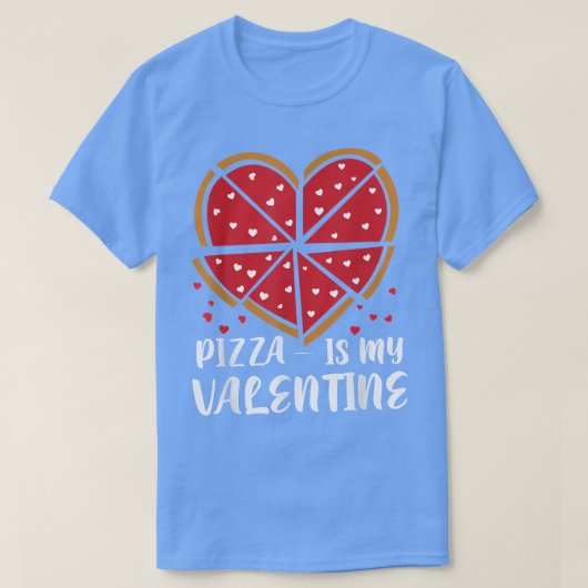 Pizza Is Mine Valentine Hart Valentijnsdag 17513 T-shirt (Design voorkant)