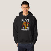 Pizza is my Valentine  1 Hoodie (Voorkant volledig)