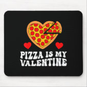 Pizza Is My Valentine Funny Boys Valentines Day To Muismat (Voorkant)