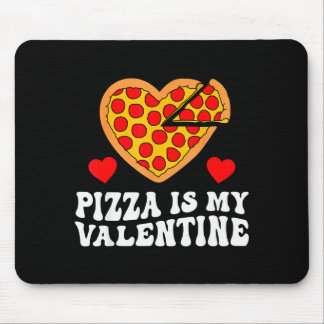 Pizza Is My Valentine Funny Boys Valentines Day To Muismat