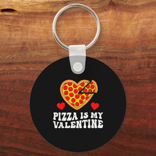 Pizza Is My Valentine Funny Boys Valentines Day To Sleutelhanger (Voorkant)
