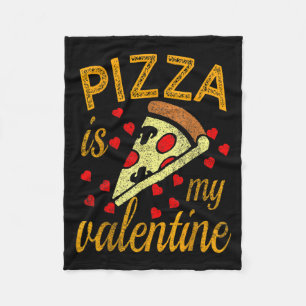 Pizza Is My Valentine Grappige Valentijnsdag T-shi Fleece Deken