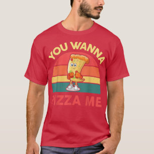 Pizza je wil Pizza me grappige Italiaanse voedselt T-shirt