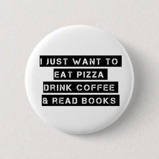 Pizza, koffie en boeken ronde button 5,7 cm