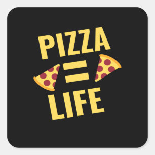 Pizza = leven vierkante sticker