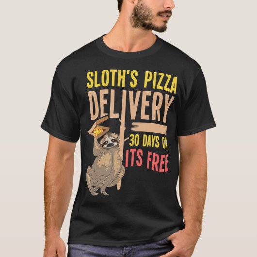 Pizza levering door Sloth Funny Fast Food Slow Ser T-shirt (Voorkant)