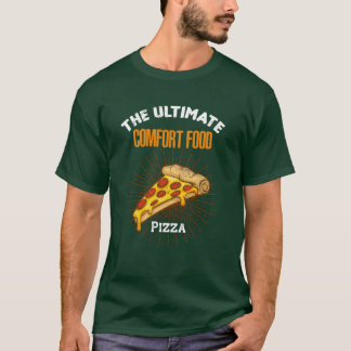 Pizza Liefhebber Ultieme Comfort Eten Grappig Fast T-shirt