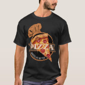 Pizza Maakt het Leven Beter T-shirt (Voorkant)