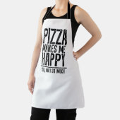 Pizza maakt me gelukkig. Jij niet zo veel. Schort (Insitu)