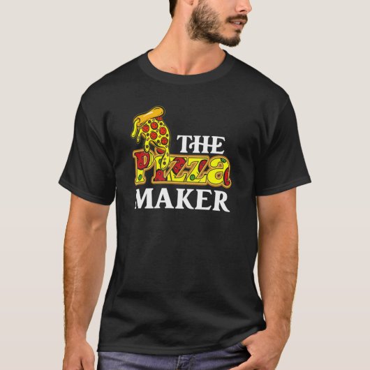 Pizza Maker Fast Food Pizza Making Pizza T-shirt (Voorkant)
