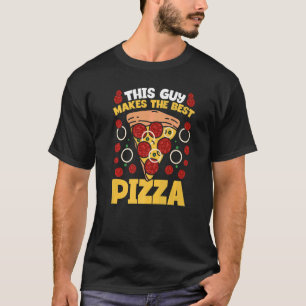 Pizza Maker Pizza party deze man maakt de beste Pi T-shirt