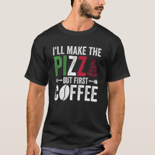 Pizza making en Pizza baker voor Pizza expert T-shirt