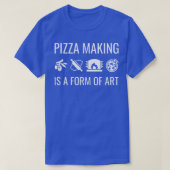 Pizza Making Is A Form of Art T-shirt (Design voorkant)